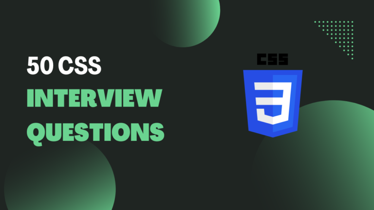 50 CSS Interview Questions