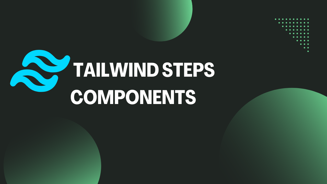 Tailwind Steps Components-min